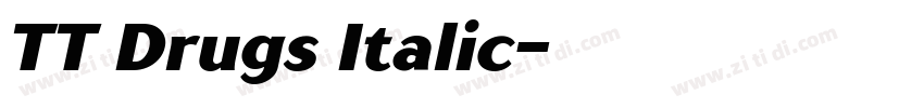 TT Drugs Italic字体转换